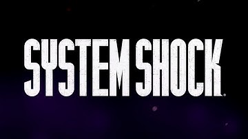 System Shock - Pre-Alpha Gameplay Trailer - PS4