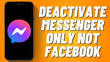 How To Deactivate Messenger Only Not Facebook (2023)