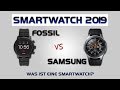 Beste Smartwatches 2019 - Erklärung - Samsung Galaxy Watch vs Fossil Explorist - deutsch/ger