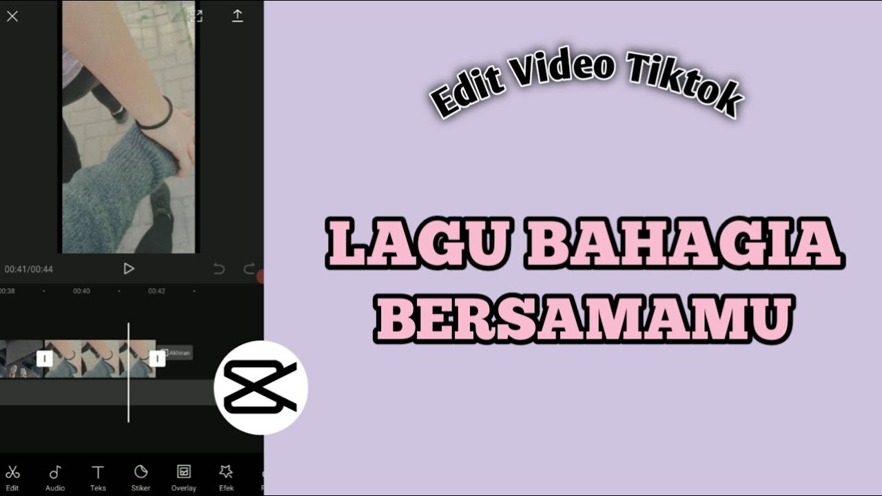 Cara edit video tiktok viral lagu bahagia bersamamu Capcut YouTube
