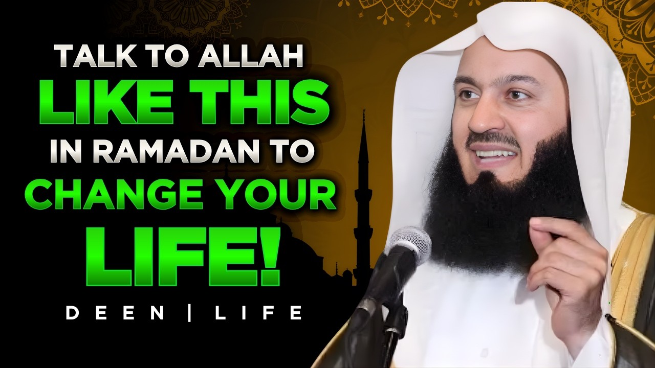 The Dua That Changes Everything in Ramadan | Mufti Menk