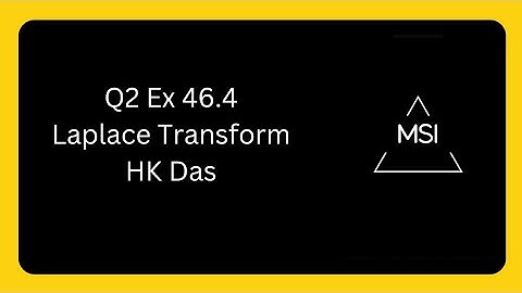 Q.2 Ex 46.4 Laplace Transform. Solutions of HK Das #hkdas #mathematics