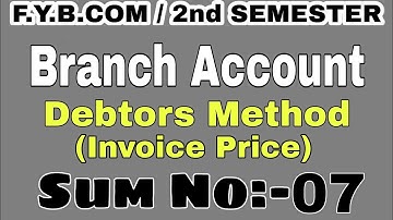 #Q7 #Branch_Accounts #fybcom #2nd_semester#mumbai_university  #idol @IMRAN SIR Account ki class