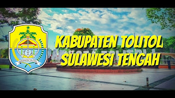 PROFIL KAB. TOLITOLI ( KOTA CENGKEH) PROV. SULAWESI TENGAH