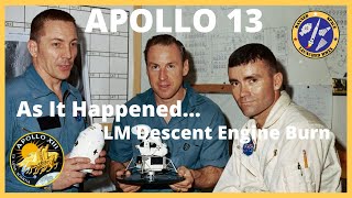 Apollo 13 - Hear It As It Happened! | LM Descent Engine Burn