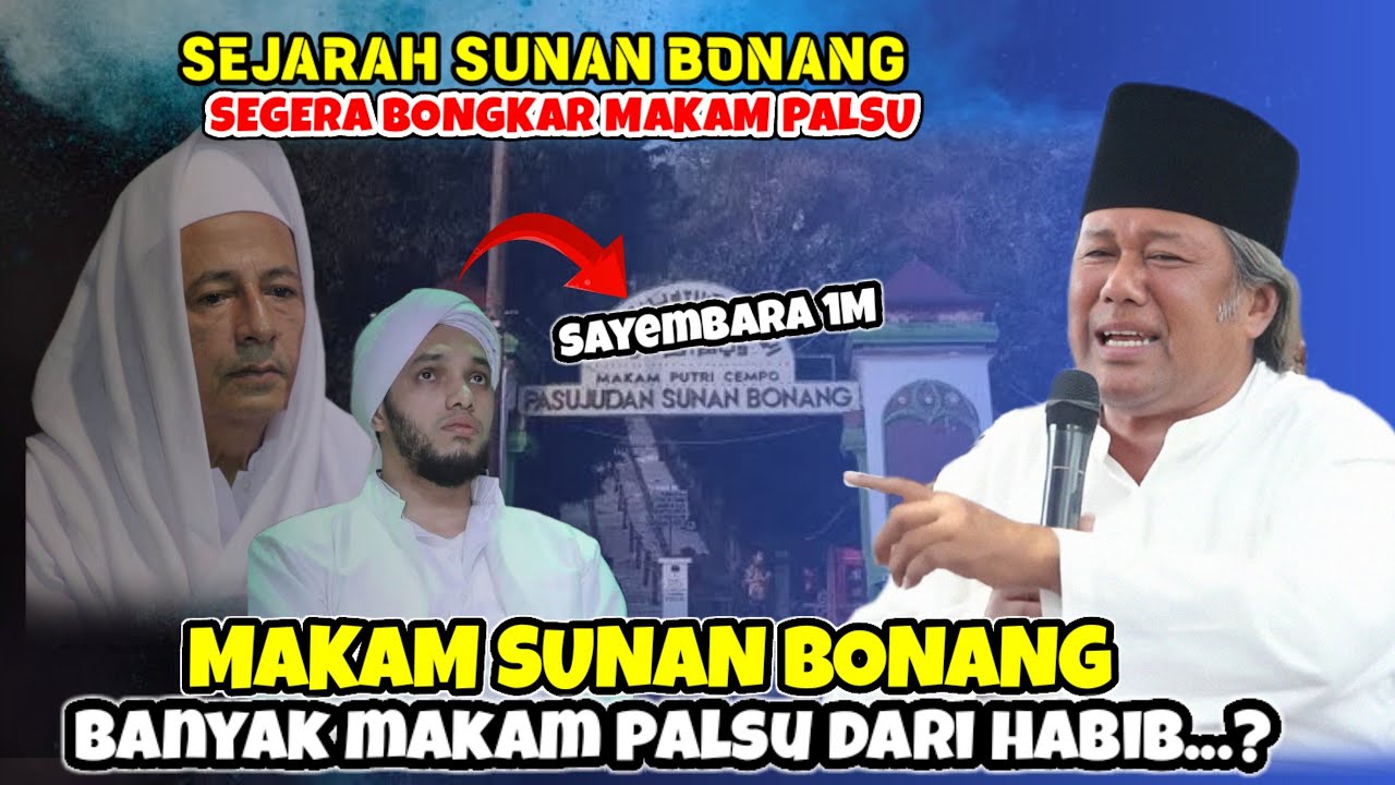 GUS MUWAFIQ TERBARU | SEJARAH SUNAN BONANG | BANYAK MAKAM PALSU BA'ALAWI.?