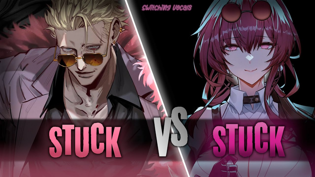 Nightcore ↬ STUCK [Switching Vocals]