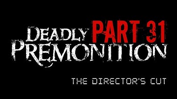 Deadly Premonition: The Director