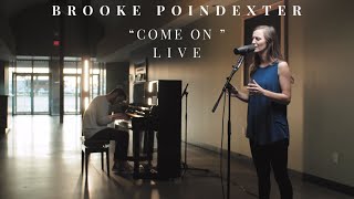 Video thumbnail of "Come On - Live at Believers Church"