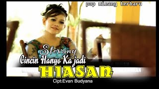 Download Lagu Cincin Hanyo Kajadi Hiasan - Stevany - Lagu Minang Terbaru MP3