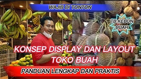 @alfafarmharjono3821 CARA DISPLAY DAN LAYOUT TOKO BUAH YANG MENARIK(LENGKAP DAN DETAIL)