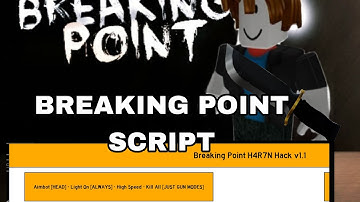Roblox Breaking point Script