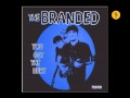 Branded - I Can&#39;t Stand It (2007).wmv