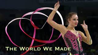 The World We Made - Music For Rhythmic Gymnastics