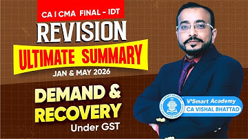 15: IDT Revision Demand & Recovery GST | CA CS CMA Final | JAN