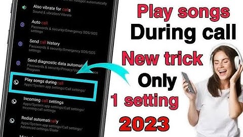 How to play songs during on call 2023 new trick/ play music during call only one setting Urdu&Hindi