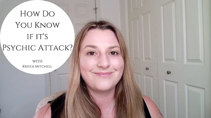 How Do You Know if it’s Psychic Attack?