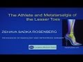 The Athlete and Metatarsalgia of the Lesser Toes - Zehava SADKA ROSENBERG