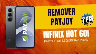 Quitar PayJoy Infinix Hot 60i 🔥 Método Fácil 2026