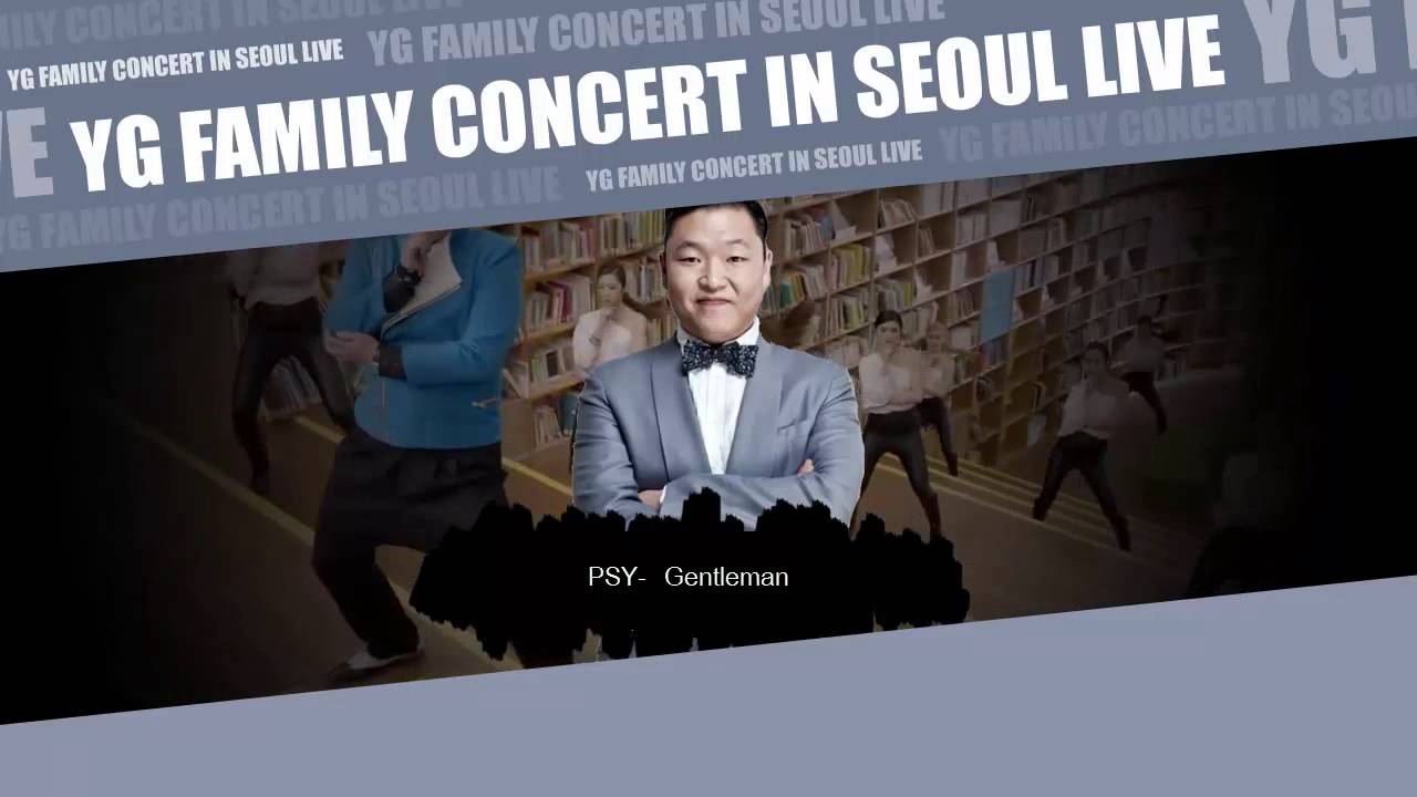 [YG FAMILY CONCERT] 28. PSY - Gentleman [YG FAMILY CONCERT IN SEOUL LIVE - 2014]