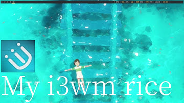 My i3wm Rice