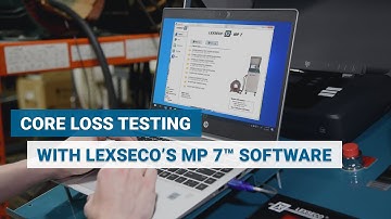 Core Loss Testing Software: Lexseco™ MP 7™