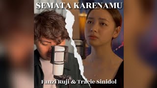 Semata Karenamu - Fanzi Ruji & Tracie Sinidol (Dewi Remaja 2022)