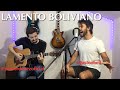 Lamento Boliviano - Enanitos Verdes (cover acústico)