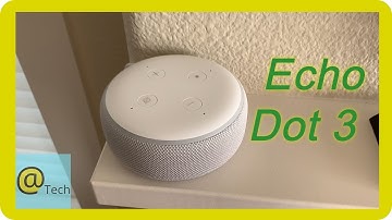 Amazon Echo Dot 3rd Gen Unboxing & Overview
