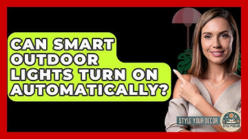 Can Smart Outdoor Lights Turn On Automatically? - Style Your Decor
