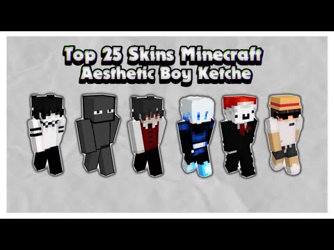 TOP 25 SKIN MINECRAFT AESTHETIC BOY KETCHE | Minecraft Skin Indonesia ...