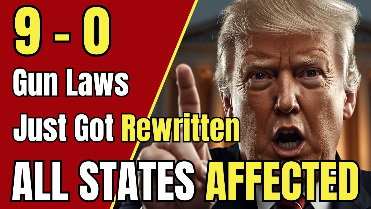 Supreme Court SHOCK: 9-0 Ruling Just Changed Gun Laws in ALL 50 States