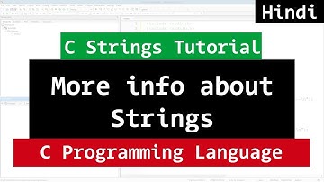 Character Arrays or Strings in C Programming  | Video Tutorial in Hindi
