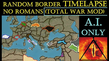 No Rome Total War: Random Border TimeLapse (A.I. Only)