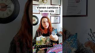 vienen cambios en mi vida ?