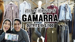 GAMARRA: DE HOMBRES EN TENDENCIA [Outfits x S/100] l Daniella Acosta feat Eduard Millan - YouTube