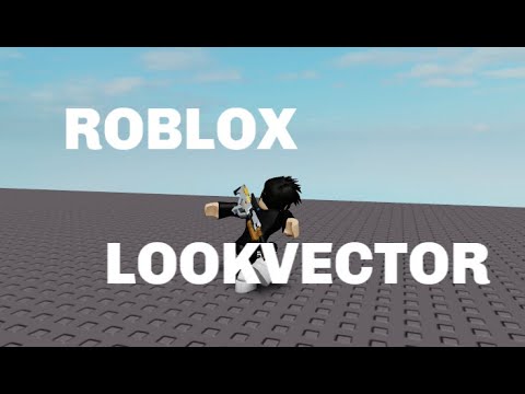 Roblox Studio How To Make Head Rotation Lookvector Youtube - lookvector roblox