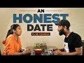 An Honest Date Ft Be YouNick | MostlySane