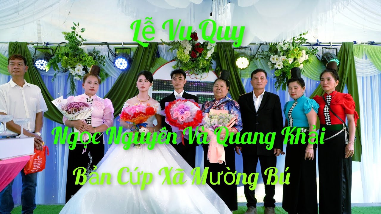 Lễ Vu Quy Ngọc Nguyên Và Quang Khải,Bản Cứp , Xã Mường Bú 