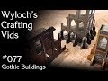 How to Scratch-Build Gothic Buildings for Warhammer 40k