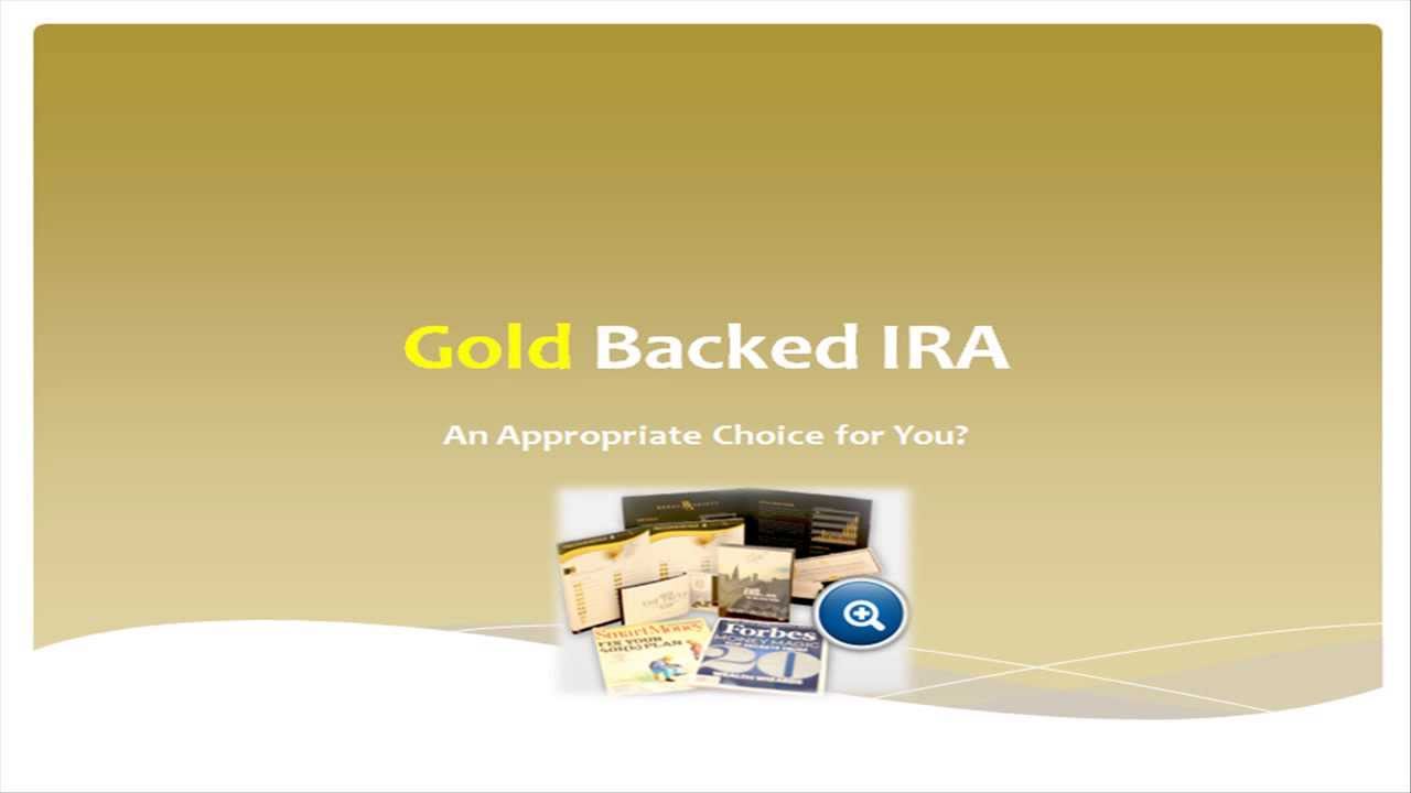 Is Gold Backed IRA An Appropriate Choice for You? - YouTube