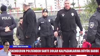 SAHTE DOLAR KALPAZANLARINA BÜYÜK DARBE