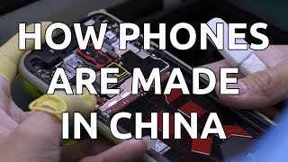 How Smartphones are made in China