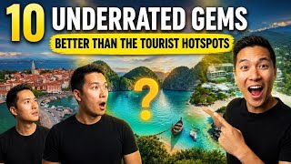 Why You Should Skip Tourist Spots for These 10 Underrated Gems!