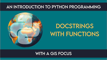 1206 Functions: docstrings from An Introduction to Python Programming with a GIS Focus