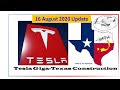 Tesla Gigafactory Texas 16 August 2020 Construction Update Video