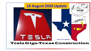 Tesla Gigafactory Texas 16 August 2020 Construction Update Video