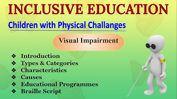 "Children with Physical Disabilities" # Disorders #BEd #VisualImpairment #InclusiveEducation