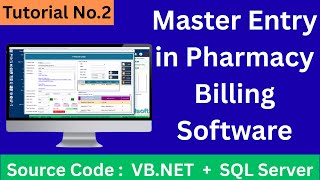 Master Entry in Pharmacy Billing Software, Tutorial No.2, Source Code in VB.NET + SQL Server