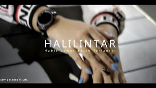 HALILINTAR - PUTRY PASANEA FT LHC ( OFFICIAL MUSIC VIDEO )